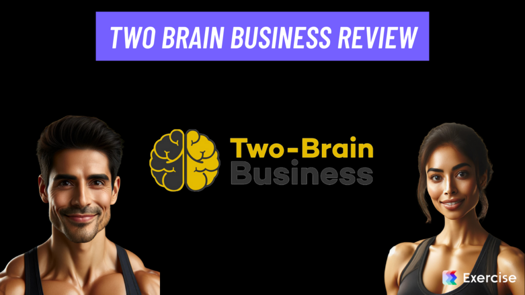 Two-Brain Business Review