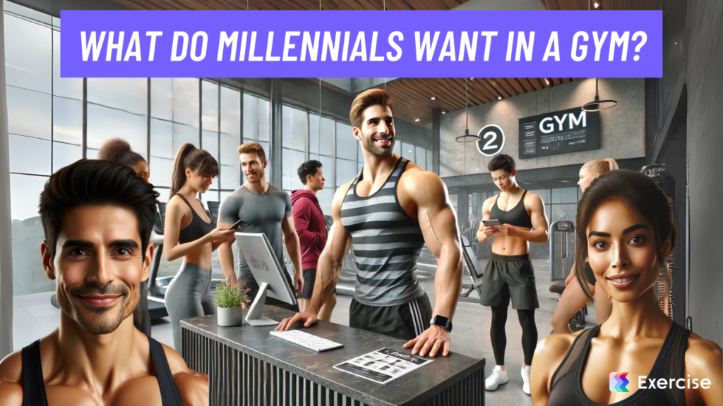 What do Millennials want in a gym?