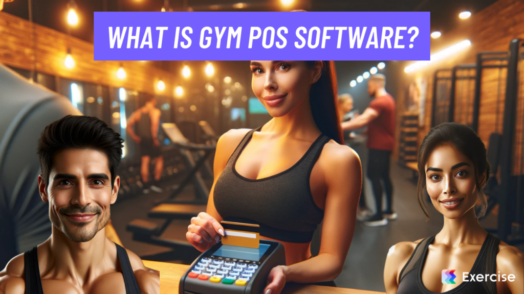 What is gym POS software?