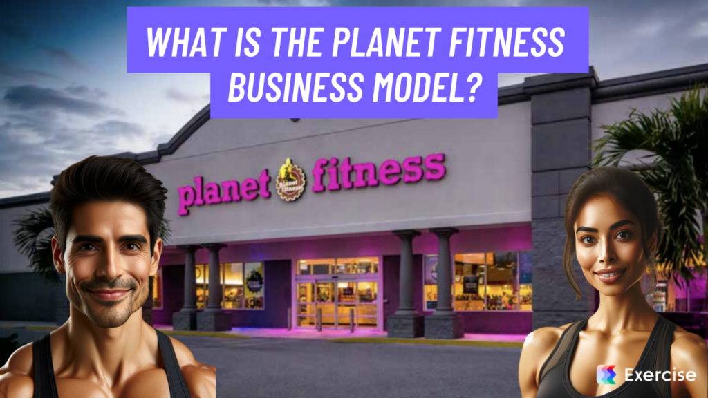 What is the Planet Fitness business model?
