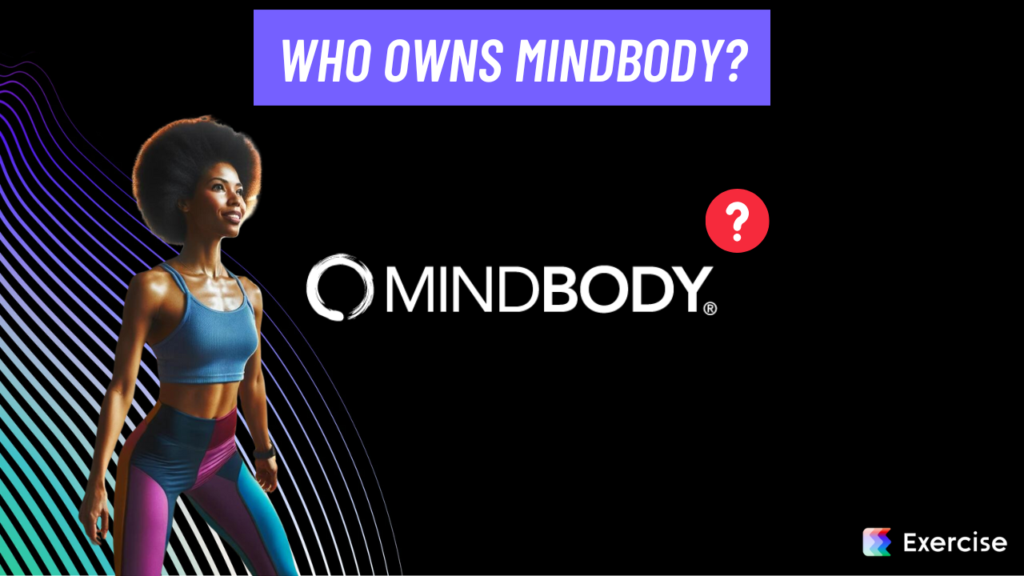 Who owns Mindbody?