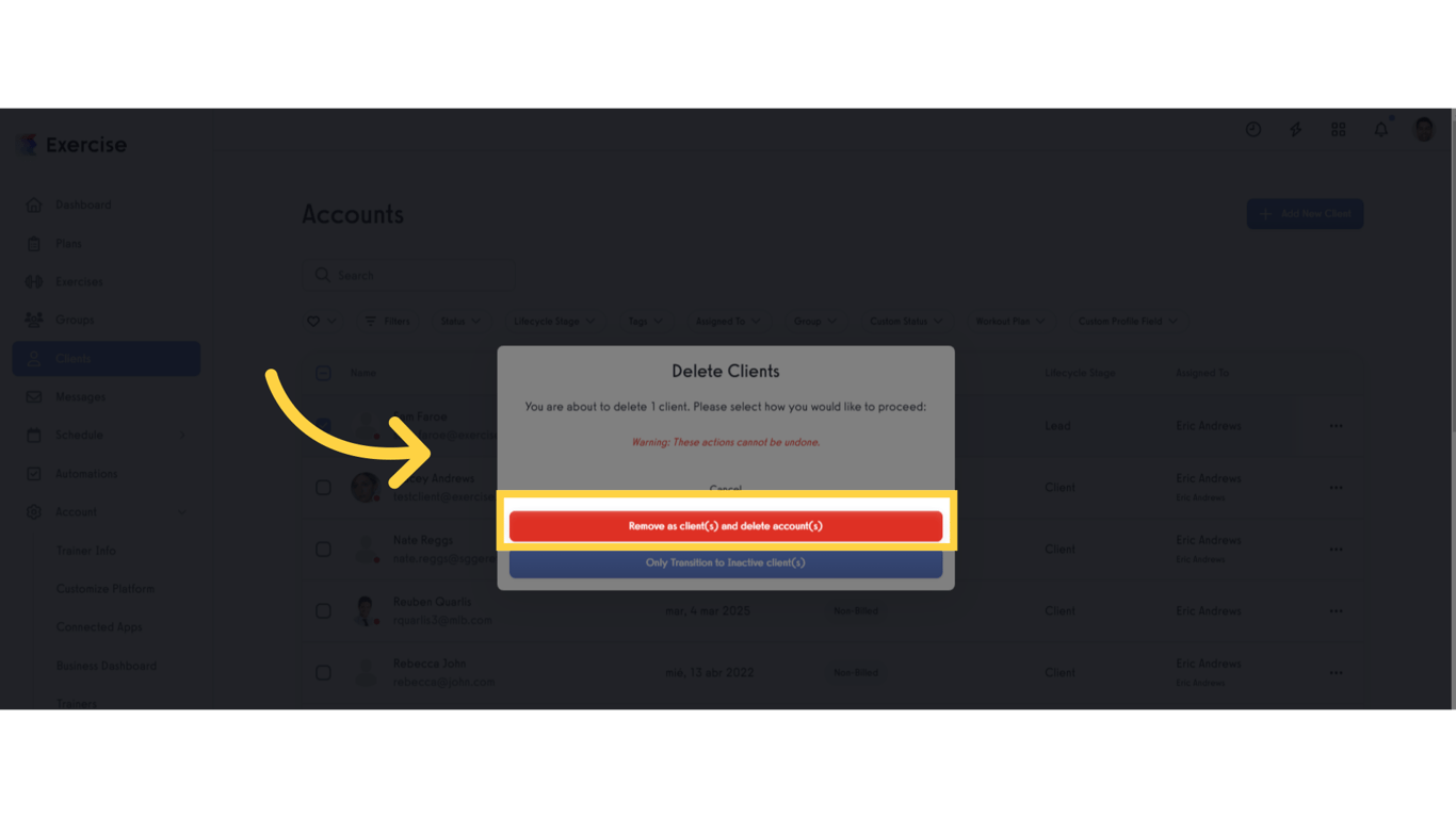 Click 'Remove as client(s) and delete account(s)'.