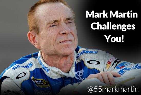 Mark Martin Challenges YOU!